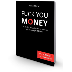 Fuck You Money Buch Michael Serve Fuck You Money Buch Michael Serve