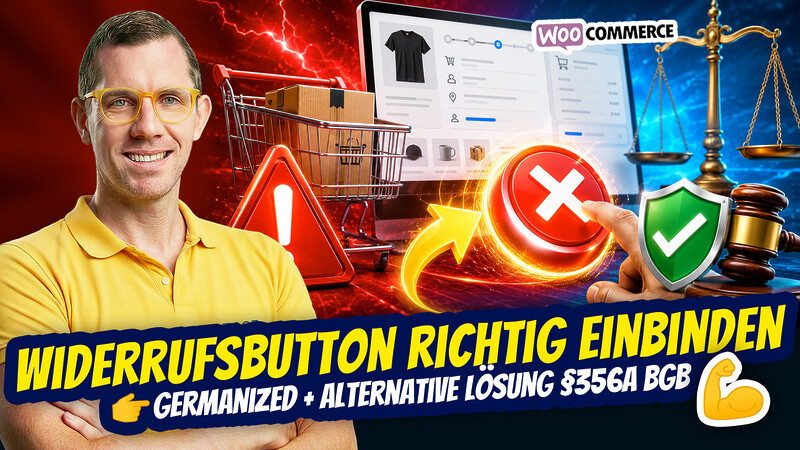 Widerrufsbutton Einbauen Mit Germanized + Alternative Widerrufsbutton Plugin WordPress Woocommerce