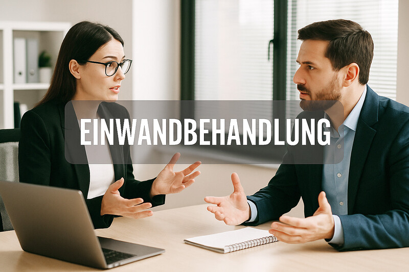 Einwandbehandlung Loesung Tipps Erklaerung Grund