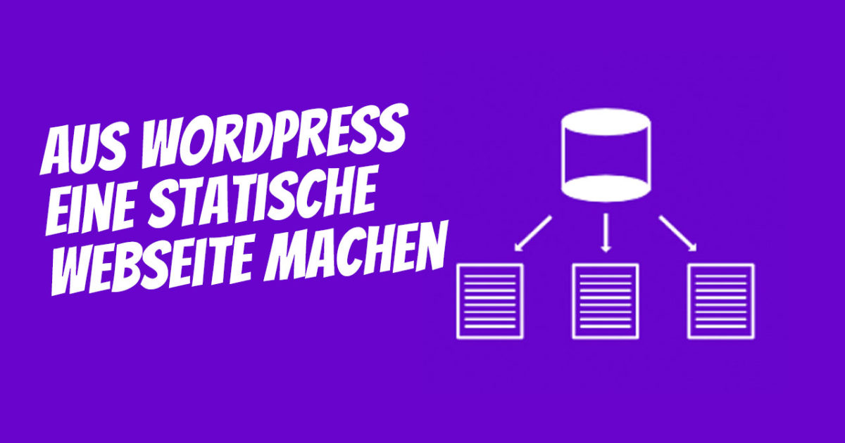 Statische Seite Wordpress Erstellen Sicherheit Geschwindigkeit